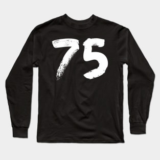 Number 75 Long Sleeve T-Shirt